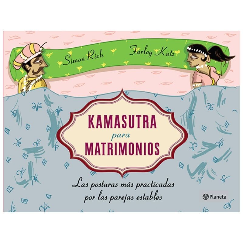 GRUPO PLANETA - KAMASUTRA PARA MATRIMONIOS TAPA...